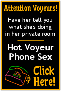Voyeur Phone Sex